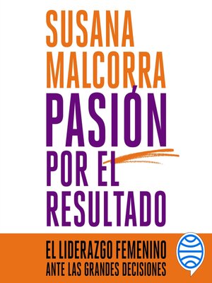 cover image of Pasión por el resultado